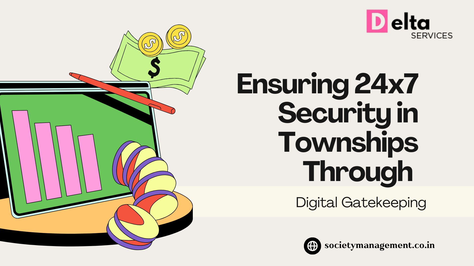 Ensuring 24x7 Security in Townships Through Digital Gatekeeping
